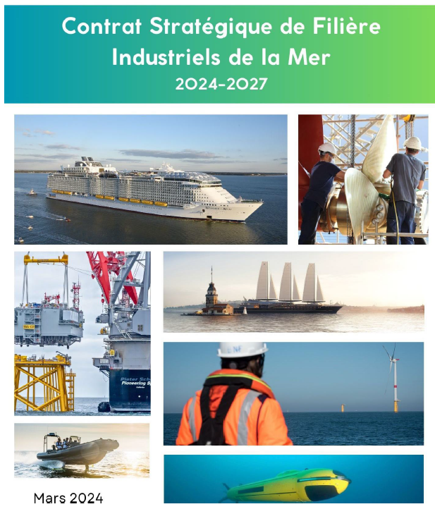 Contrat stratégique de filière des Industriels de la mer pour la période 2024-2027 : les enjeux et la vision stratégique de la filière maritime